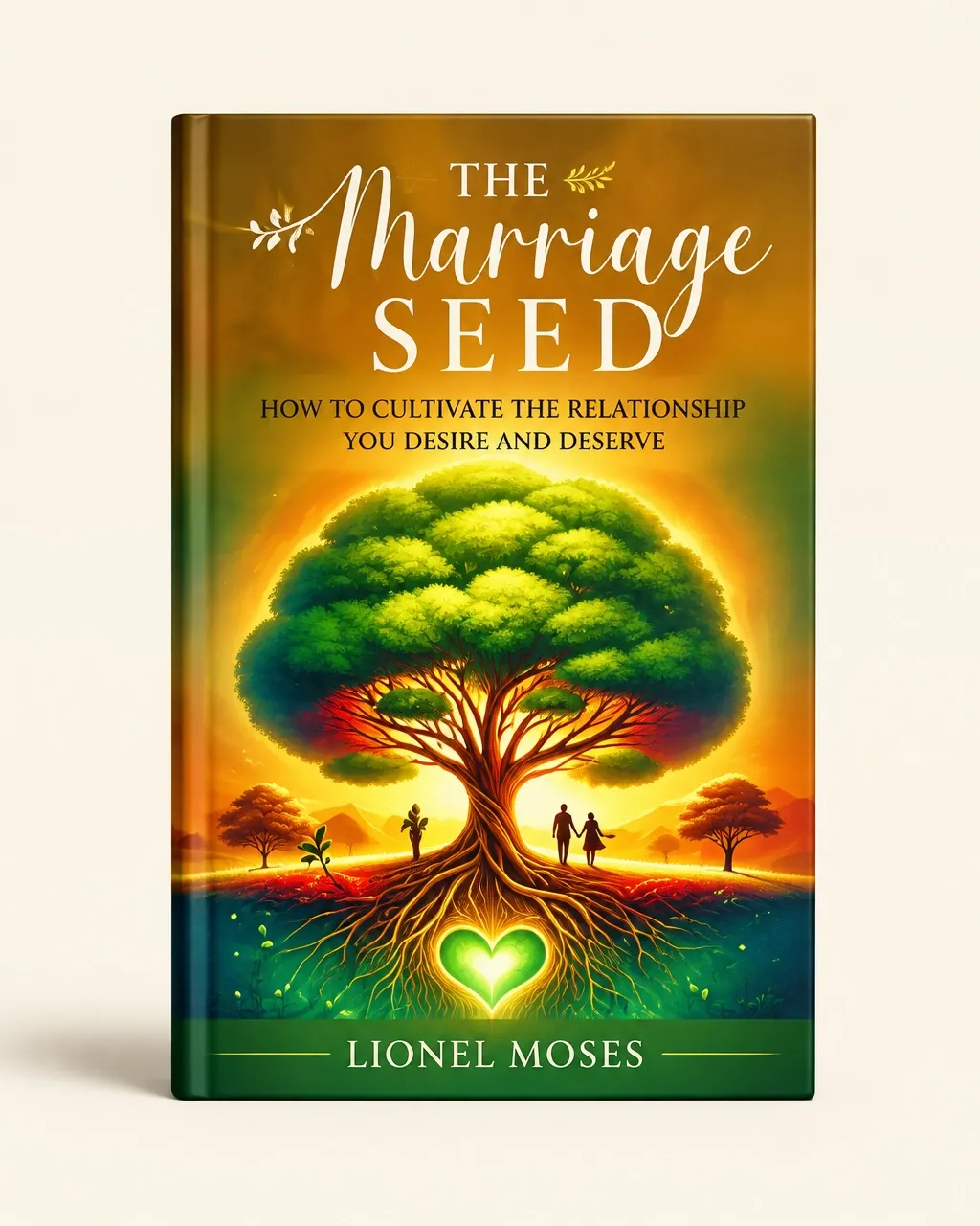 The Marriage Seed book by Lionel Moses